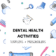 Printable dental health activities in blue & white.