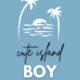 Cute island-inspired baby boy names with hawaiian meanings, unique and sweet tropical name list for parents.