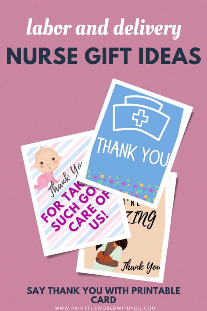 Printable thank you cards for labor and delivery nurses.