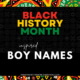 Black History Month inspired boy names list featuring meaningful and traditional names that honor culture and legacy.